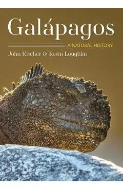 Galápagos: A Natural History Second Edition - John C. Kricher