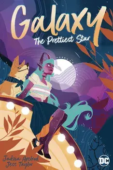 Galaxy: The Prettiest Star, Paperback/Jess Taylor