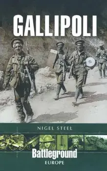 Gallipoli. Revised ed, Paperback/Nigel Steel
