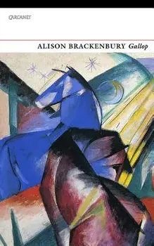 Gallop: Selected Poems, Paperback/Alison Brackenbury