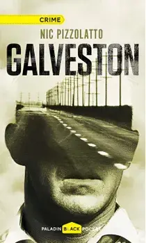 Galveston/Nic Pizzolatto