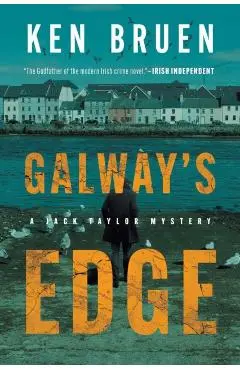 Galway's Edge: A Jack Taylor Novel - Ken Bruen