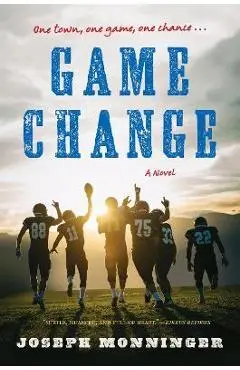 Game Change - Joseph Monninger