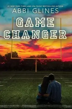 Game Changer, Paperback/Abbi Glines