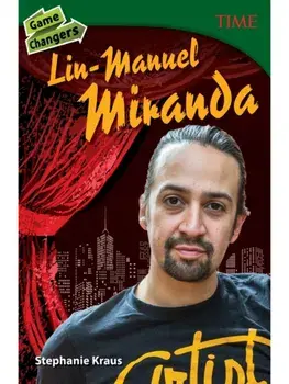 Game Changers. Lin-Manuel Miranda, Paperback/Stephanie Kraus
