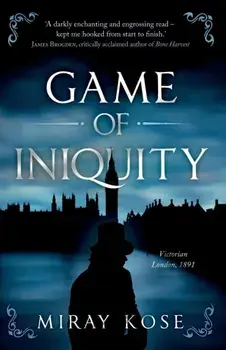 Game of Iniquity, Paperback/Miray Kose