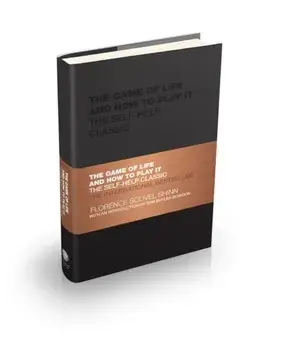 Game of Life and How to Play It. The Self-help Classic, Hardback/Florence Scovel Shinn