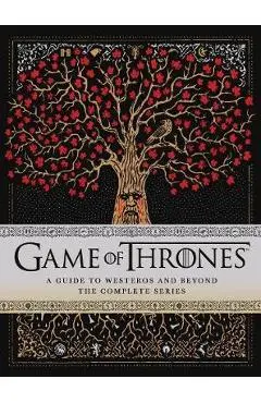 Game of Thrones: A Guide to Westeros and Beyond - Myles McNutt