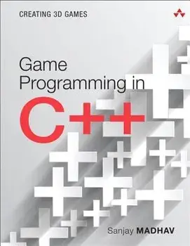 Game Programming in C++: Creating 3D Games, Paperback/Sanjay Madhav