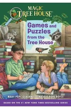 Games and Puzzles from the Tree House: Over 200 Challenges! - Mary Pope Osborne