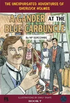 Gander at the Blue Carbuncle, Hardback/Np Sercombe
