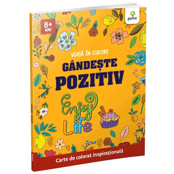 Gandeste pozitiv, Viata in culori