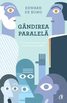 Gandirea paralela/Edward de Bono