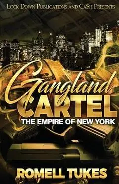 Gangland Cartel - Romell Tukes
