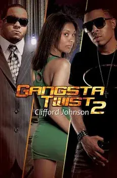 Gangsta Twist 2, Paperback/Clifford Spud Johnson