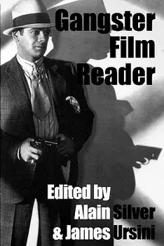 Gangster Film Reader, Paperback/Alain Silver