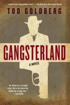 Gangsterland, Paperback/Tod Goldberg