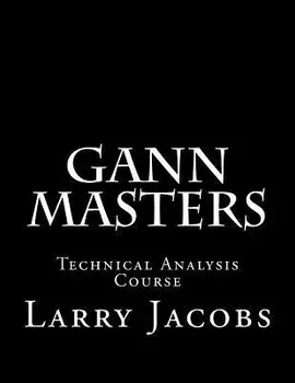 Gann Masters, Paperback/Larry Jacobs