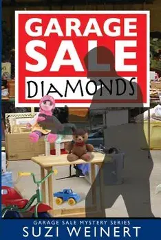 Garage Sale Diamonds, Paperback/Suzi Weinert