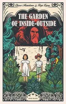 Garden of Inside-Outside, Hardback/Chiara Mezzalama