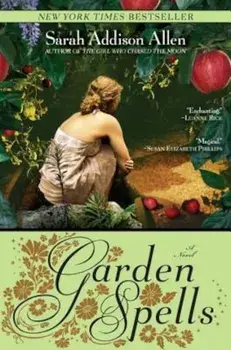 Garden Spells, Paperback/Sarah Addison Allen