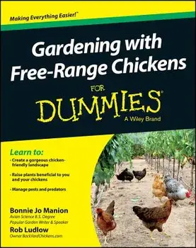 Gardening with Chickens For Du, Paperback/Robert T. Ludlow