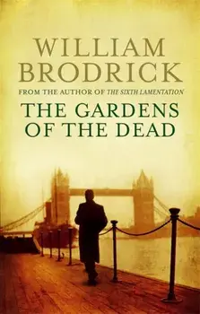 Gardens Of The Dead, Paperback/William Brodrick