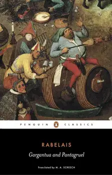 Gargantua and Pantagruel, Paperback/Francois Rabelais