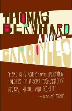 Gargoyles - Thomas Bernhard