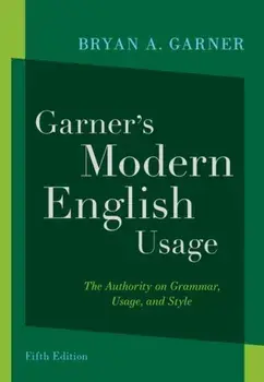 Garner's Modern English Usage. 5 Revised edition, Hardback/***