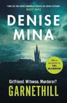 Garnethill, Paperback/Denise Mina
