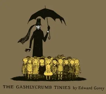Gashlycrumb Tinies. Collector's Edition, Hardback/Edward Gorey