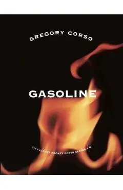 Gasoline - Gregory Corso