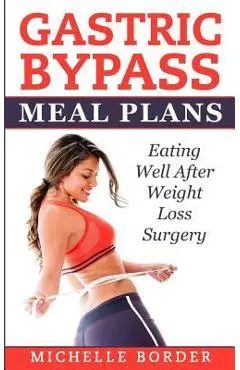 Gastric Bypass Meal Plans - Michelle Border
