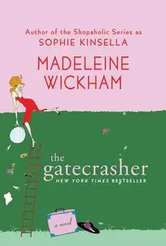 Gatecrasher, Paperback/Madeleine Wickham