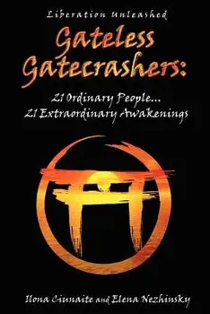Gateless Gatecrashers, Paperback/Elena Nezhinsky