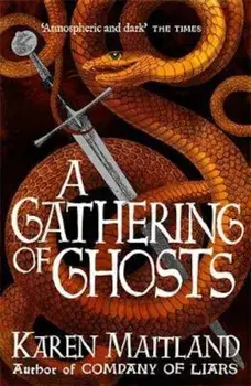 Gathering of Ghosts/Karen Maitland