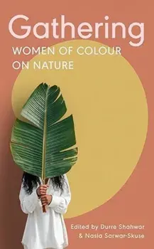 Gathering. Women of Colour on Nature, Paperback/***