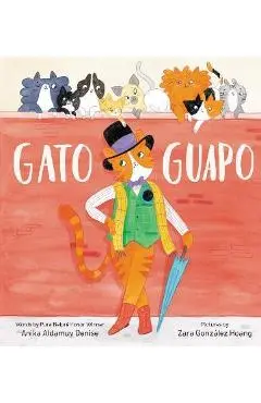 Gato Guapo - Anika Aldamuy Denise