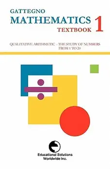 Gattegno Mathematics Textbook 1, Paperback/Caleb Gattegno
