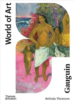 Gauguin (World of Art), Paperback/Belinda Thomson
