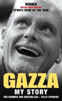 Gazza:My Story, Paperback/Paul Gascoigne