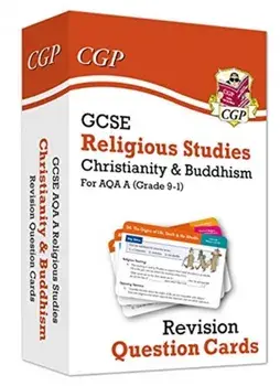 GCSE AQA A Religious Studies: Christianity & Buddhism Revision Question Cards, Hardback/CGP Books
