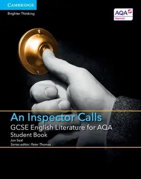 GCSE English Literature for AQA An Inspector Calls Student Book, Paperback/Jon Seal
