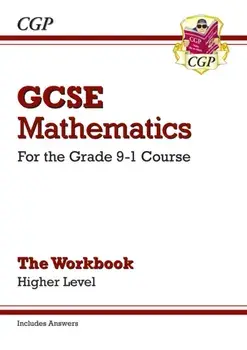 GCSE Maths Workbook: Higher - for the Grade 9-1 Course (includes Answers), Paperback/***