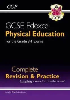 GCSE Physical Education Edexcel Complete Revision & Practice (with Online Edition)/CGP Books