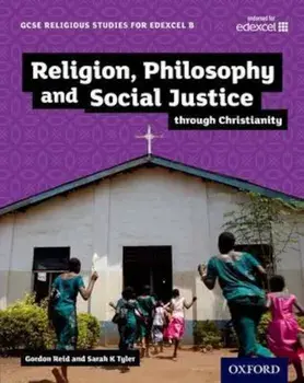GCSE Religious Studies for Edexcel B: Religion, Philosophy a, Paperback/Gordon Reid