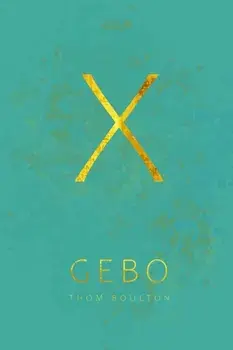 Gebo, Paperback/Thom Boulton