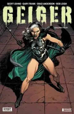 Geiger Volume 4 - Geoff Johns