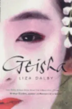 Geisha, Paperback/Liza Dalby